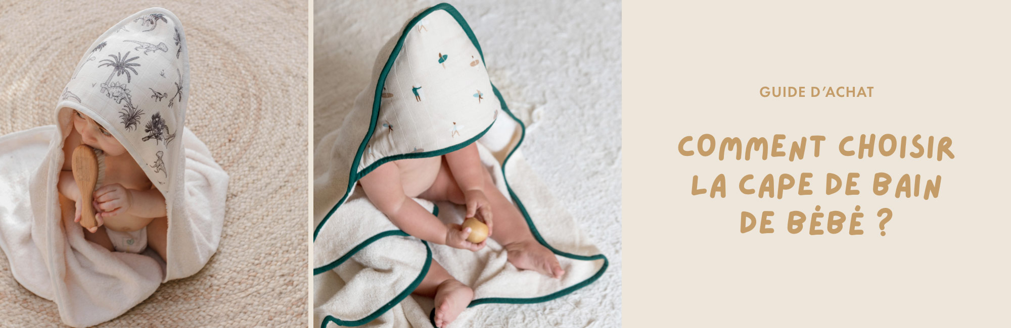 Guide : Choisir la bonne taille de cape de bain bébé - Le petit Souk